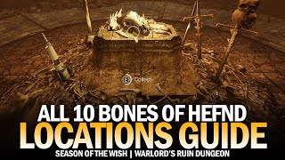 All 10 Bones of Hefnd Location Guide - All Warlord