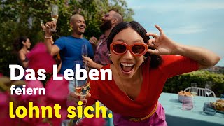Das Leben feiern lohnt sich.