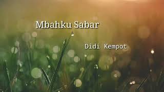 Download lagu Didi kempot ' Mbahku Sabar' mp3