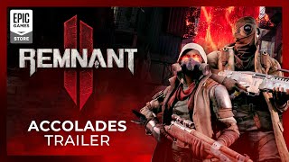Remnant 2 | Accolades Trailer Trailer