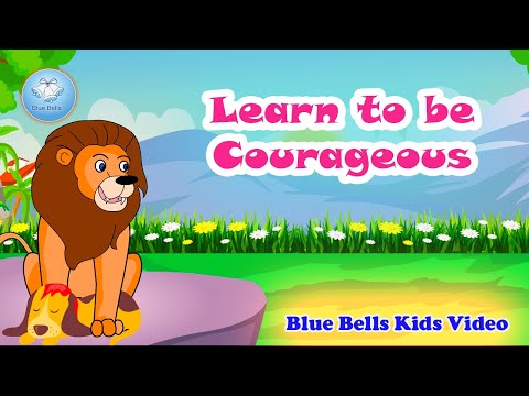 Learn To Be Courageous | Stories for kids | Ch-05 | Moral Value  - 2 | Blue Bells Kids Video