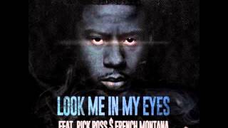 Vado Feat. Rick Ross &amp; French Montana - Look Me In My Eyes [Audio]