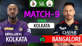 IPL 2023 Match-9 | Kolkata vs Bangalore Match Playing 11 | KKR VS RCB Match Line-up 2023