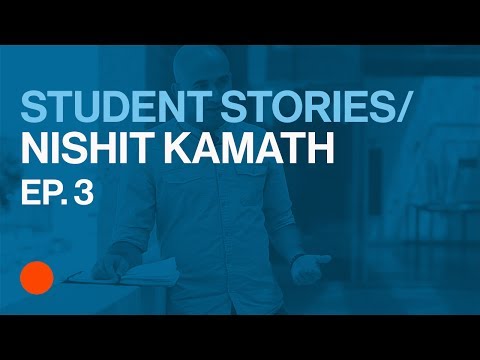 Nishit Kamath - Graduate Transportation, Ep. 3, Student/Space