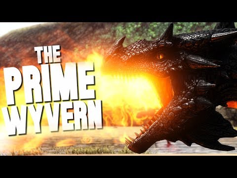 THE PRIME WYVERN! - Ark Survival Evolved Modded Ep #39