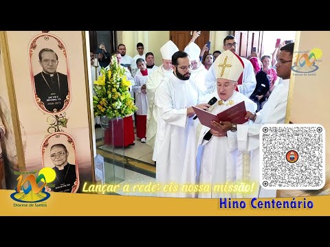 Hino Do Centenário Da Diocese De Santos - Diocese de Santos