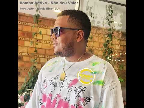 Bomba Activa   Não deu valor (Álbum Episódios da vida)
