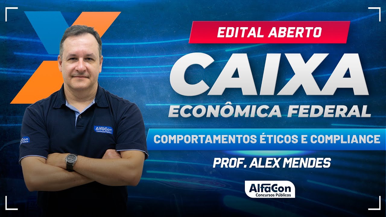 Concurso Caixa Econômica 2024 - Comportamentos Éticos e Compliance  - AlfaCon