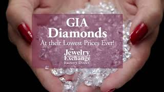 Jewelry Exchange Diamonds at the Lowest Prices Ever