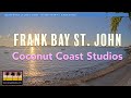Coconut Coast Studios Live HD Webcam Over Frank Bay On St John In The USVI