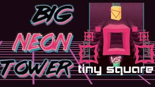 Big NEON Tower Tiny Square Main Menu Soundtrack