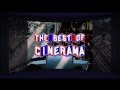 Trailer For Cinerama S The Best Of Cinerama Remastered 2014