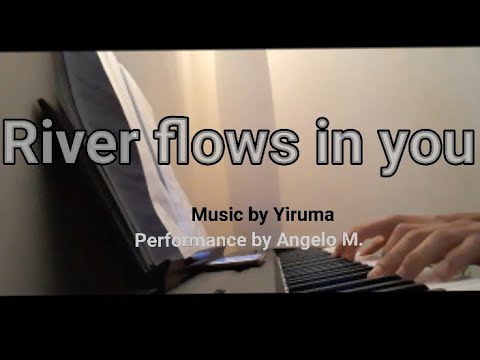 River flows in you by Angelo M.