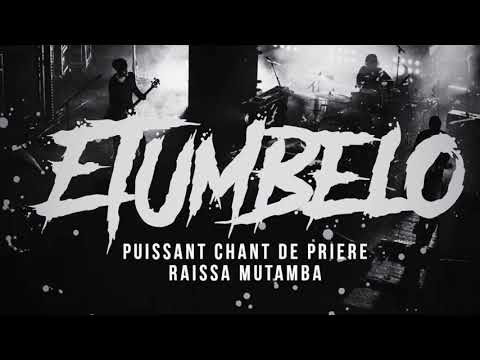 RMut - ETUMBELO (Chanson pour les forts moments de prière)