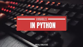 Download the video "Variables In python"