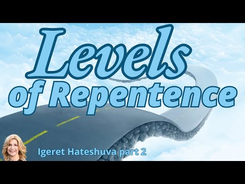 Levels of Repentence   Igeret Hateshuva   part 2