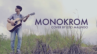 TULUS - MONOKROM (COVER BY EDO)