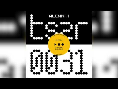 Chris IDH & Adassiya - By Myself (Alenn H Remix)