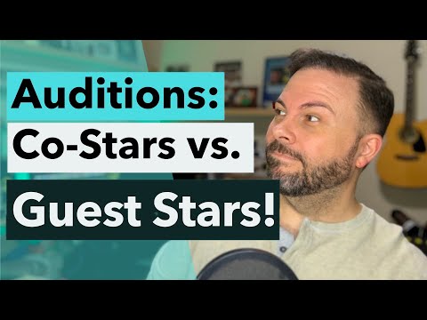 Auditions: Co-Star Vs  Guest Star