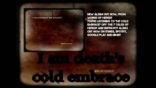 My Cold Embrace- Words of Heresy (Official Lyric video)