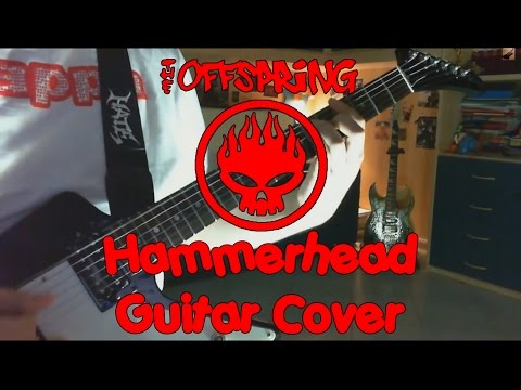 The Offspring - Hammerhead (Guitar Cover HD) video thumbnail