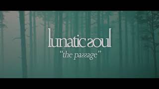 Lunatic Soul - The Passage video
