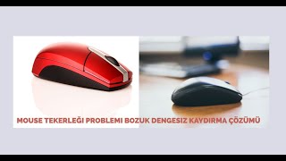 Farelerde tekerleğin hızlı dönmesi sorunun çözümü, Mouse tekerleği çok hızlı arızası çözümü