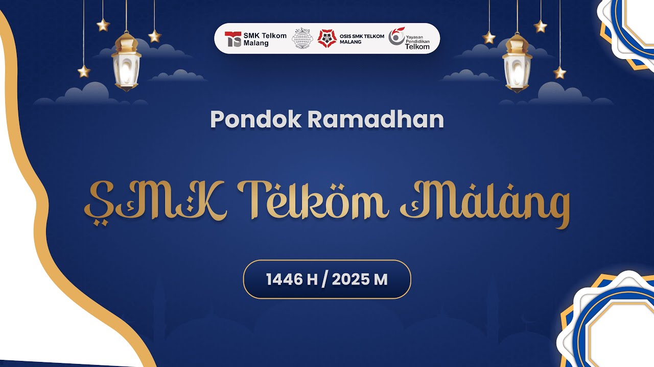 Pondok Ramadhan 2025 | 1446 H | SMK Telkom Malang