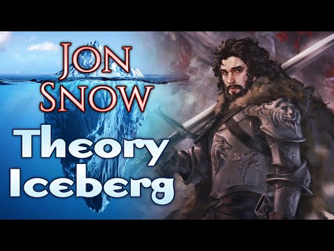 Jon Snow Theory Iceberg - A Song of Ice and Fire - Game of Thrones