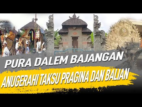 Pura Dalem Bajangan Anugrahi Taksu Pragina