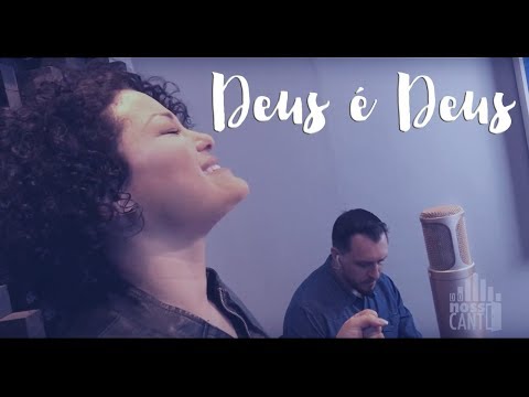 Deus é Deus - Cover - Do Nosso Canto