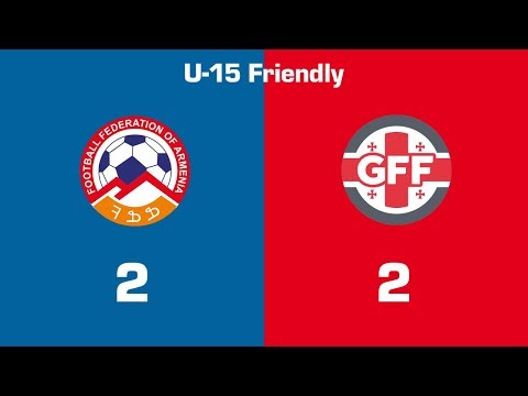 Armenia U15 - Georgia U15 2:2, U15 National Team Friendlies