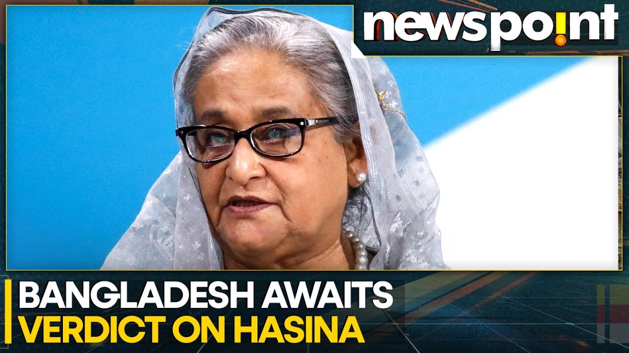 Bangladesh Awaits Verdict on Sheikh Hasina’s Crimes Against Humanity Case | WION Newspoint