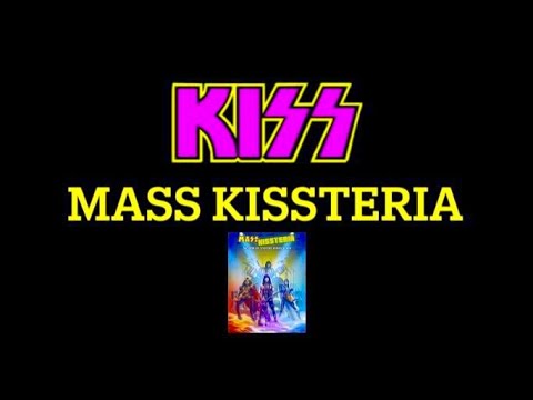 My Favorite Moments of MASS KISSTERIA by Julian Gill