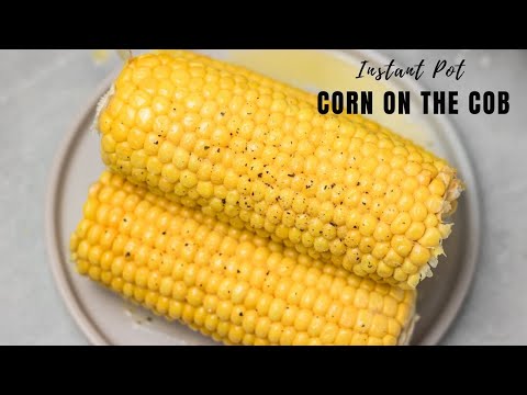 Instant Pot Corn On The Cob | SUPER QUICK AND EASY