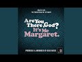 What Is Life (From ''Are You There, God? It's Me Margaret.'')