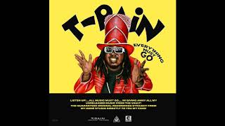 T-Pain &amp; Ace Hood - Miami (Clean) [Everything Must Go] 2018