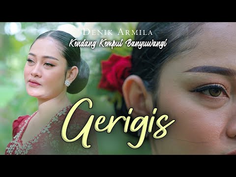 Denik Armila - GERIGIS   ||   Kendang Kempul Banyuwangi (Official Music Video)