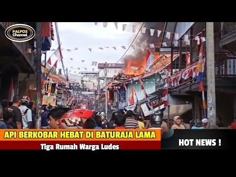 Api Berkobar Hebat di Pasar Lama Baturaja