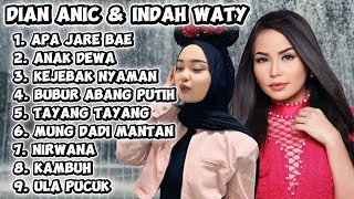Download lagu FULL ALBUM DIAN ANIC DAN INDAH WATY APA JARE BAE mp3