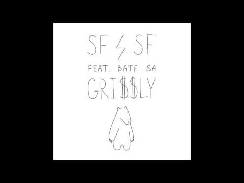 SF SF feat. Bate Sa - GRI$$LY
