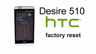 HTC Desire 510 - Hard Reset , Factory Master Reset