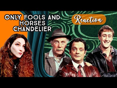 American Reacts - Only Fools and Horses - CHANDELIER