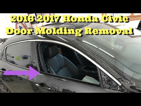 2016 2017 2018 Honda Civic How to Remove Door Window Molding Replace Install Removal Belt 10th Gen