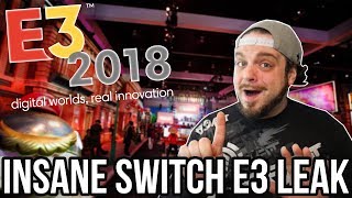 The INSANE Nintendo Switch E3 Leak Might Be REAL - Here's Why! | RGT 85