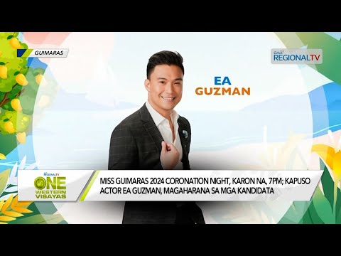 One Western Visayas: Miss Guimaras 2024 coronation night, karon na, 7pm upod kay EA Guzman