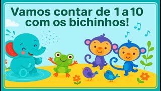Vamos contar de 1 a 10 com os bichinhos