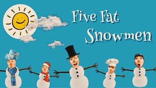 5 Little Snowmen Fat