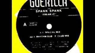 Spank Spank - Freak It (Rhythm Dub)