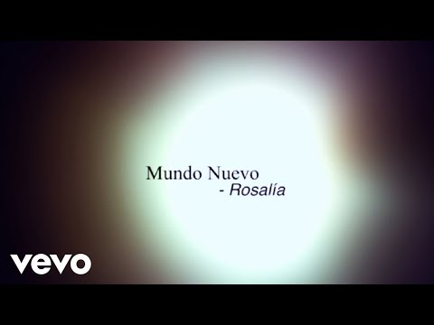 ROSALÍA - Mundo Nuevo